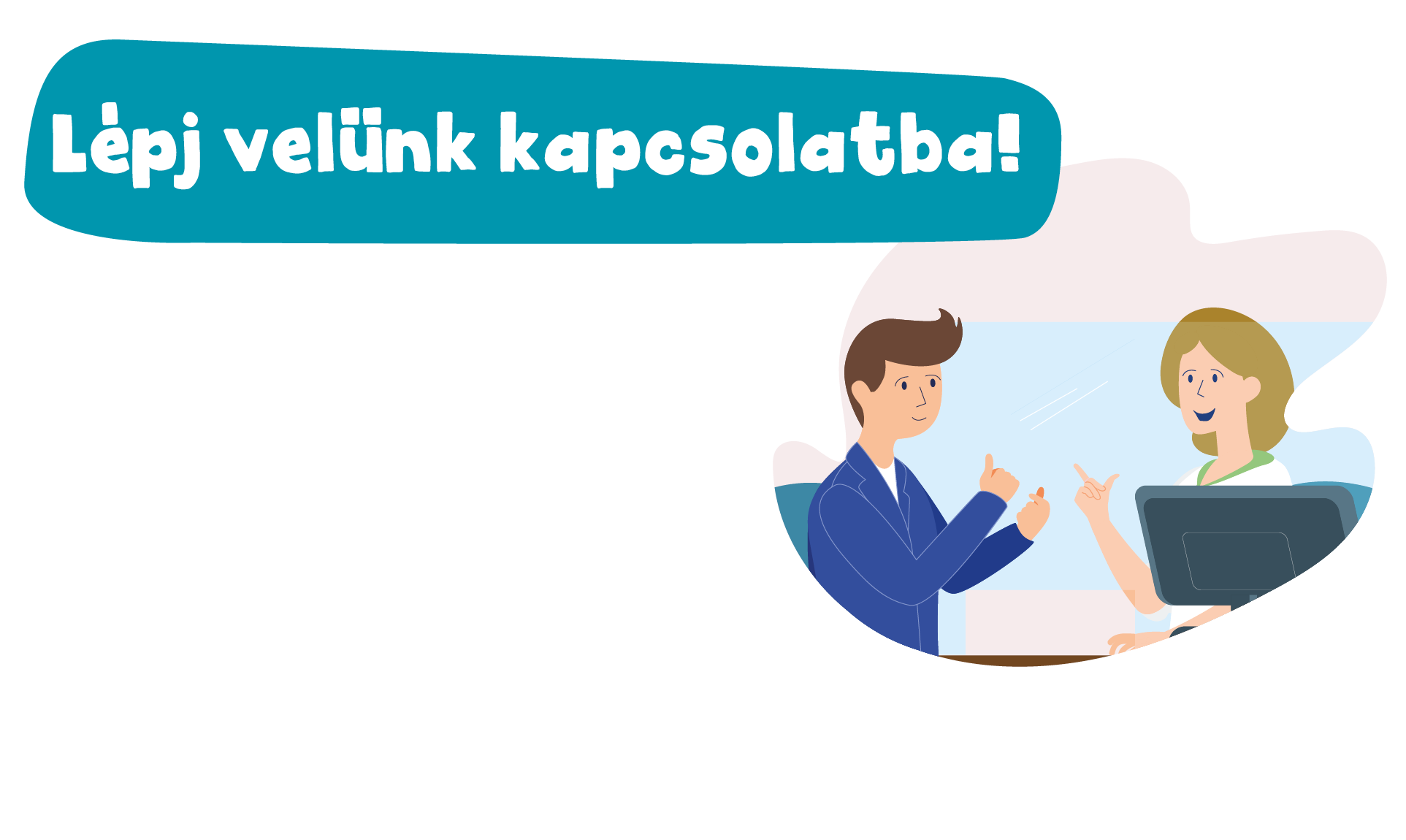 lépj velünk kapcsolatba